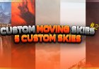 Custom Moving Skies #2