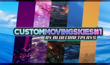 Custom Moving Skies #1
