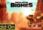 Realistic Biomes Add-On